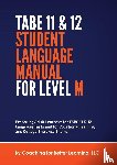 Cbl - TABE 11 and 12 STUDENT LANGUAGE MANUAL FOR LEVEL M