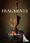 Dinner, Greg - Fragments