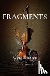 Dinner, Greg - Fragments