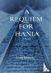 Dinner, Greg - A Requiem for Hania