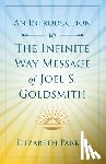 Parker, Elizabeth - INTRO TO THE INFINITE WAY MESS