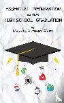 White, Michael Anthony - Essential Information After High School Graduation