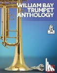 Bay, William a. - William Bay Trumpet Anthology