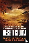 Jackson, Matt, Rosone, James - Desert Storm