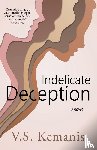 Kemanis, V. S. - Indelicate Deception