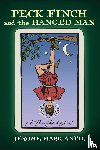 Antil, Jerome Mark - PECK FINCH and the HANGED MAN