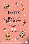 Belard, Angelie - Hoodoo for Love and Prosperity