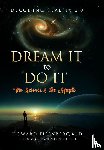 Eisenberg, Howard - Dream It to Do It