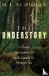Schuman, M E - The Understory