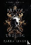 Kincy, Karen - Kincy, K: Prince of the Undying
