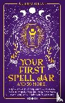 Grant, Allegra - Your First Spell Jar (and 59 more...)