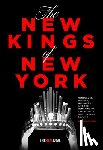 Piore, Adam - NEW KINGS OF NEW YORK