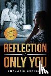 Branson, Joymarie - Reflection of Only You: A Guidebook for the Adult Only-Child