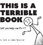 West, Megan - This is a Terrible Book - Will You Help Me Fix It?