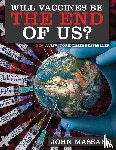 Massaro, John - Will Vaccines Be the End of Us?