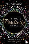 Butler, Kristen - 3 Minute Positivity Journal