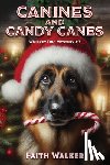 Walker, Faith - Canines and Candy Canes