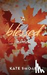 Smoak, Kate - A Blessed Fall