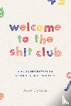 Dykstra, Jason - Welcome To The Sh!t Club