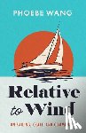 Wang, Phoebe - Relative to Wind