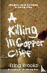 Brooks, Trina - A Killing in Copper Cliff