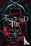 Denne, Stephanie - Fractured Fate