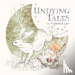 Law, Stephanie - Undying Tales: Mythologies of Creatures on the Verge of Extinction