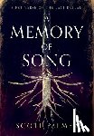 Palmer, Scott - A Memory of Song: First Verse of the Last Ballad