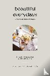 Dave, Palak, Benn, Laura L. - Beautiful Everydays