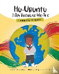 Makokoro, Patrick - HuUbuntu I Am Because We Are