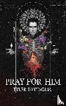 Battaglia, Tyler - Pray For Him