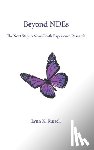 Russell, Lynn K. - Beyond NDEs: The Next Step in Near-Death Experience Research