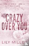 Miller, Lily - Crazy Over You