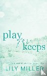Miller, Lily - Play For Keeps