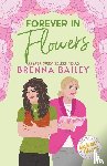 Bailey, Brenna - Forever in Flowers