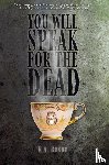 Busby, R. A. - You Will Speak For The Dead
