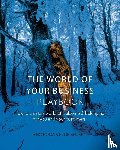 Boga, Hiro, Seilern, Ellie - The World of Your Business Playbook