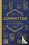Sprickerhoff, Eldon - Committed: Startup Survival Tips and Uncommon Sense for First-Time Tech Founders