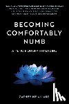 Allard, Catherine - BECOMING COMFORTABLY NUMB