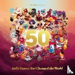  - 50 Indie Games That Changed The World