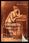 James, Russell - A Popular Encyclopaedia of Victorian Women Writers: The famous, the forgotten, the forlorn