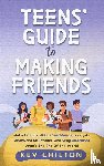 Chilton, Kev - Teens' Guide to Making Friends