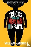 Harding, William - TRUCOS PARA EL NUEVO PAPÁ DE UN INFANTE