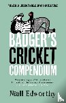 Edworthy, Niall - Badger's Cricket Compendium