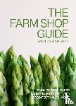 Collacott, Laura - The Farm Shop Guide