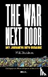 Blackburn, Will - THE WAR NEXT DOOR