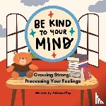 SVW, Athena May - Growing Strong: Processing your feelings