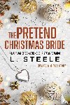 Steele, L. - The Pretend Christmas Bride