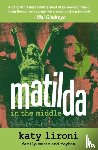 Lironi, Katy - Matilda In The Middle