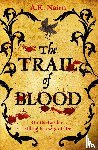 Nairn, A.K. - The Trail of Blood